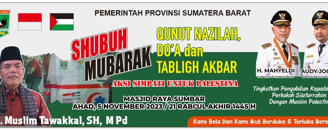Gubernur Mahyeldi Ajak Masyarakat Ramaikan Doa Bersama untuk Palestina di Masjid Raya Sumbar Subuh Minggu Ini