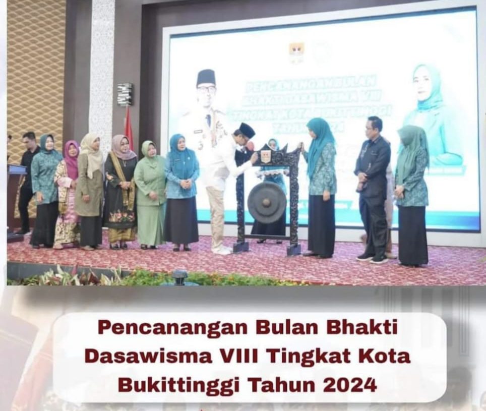 Pencanangan Bulan Bhakti Dasawisma VIII Tingkat Kota Bukittinggi Tahun 2024