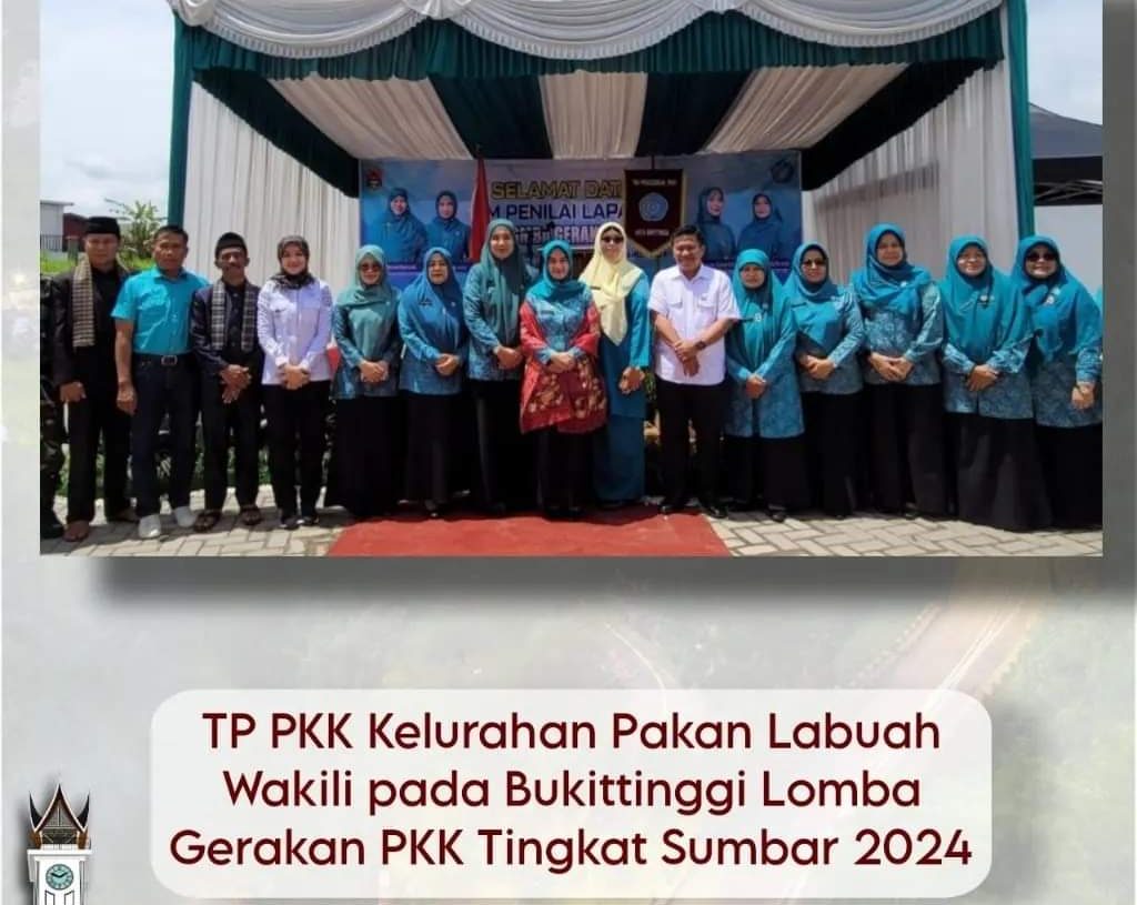 TPP PKK Kelurahan Pakan Labuah Wakili Bukittinggi Lomba Gerakan PKK Tingkat Sumbar 2024