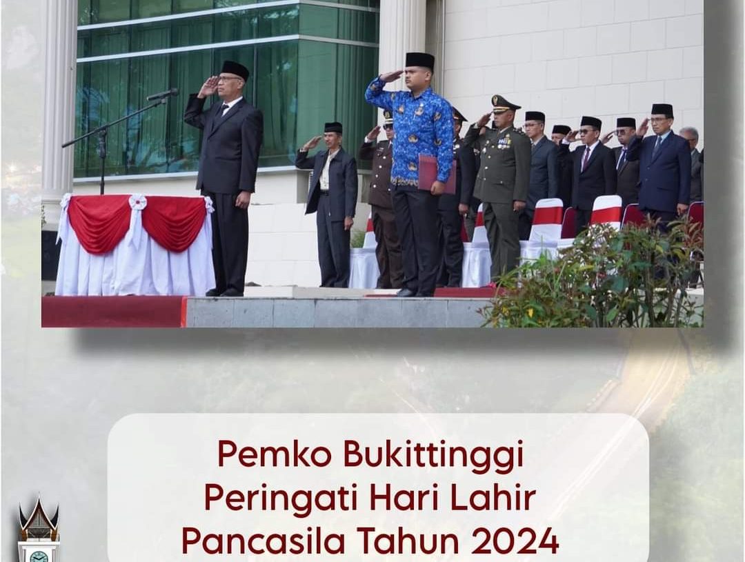 Pemko Bukittinggi Peringati Hari Lahir Pancasila 2024