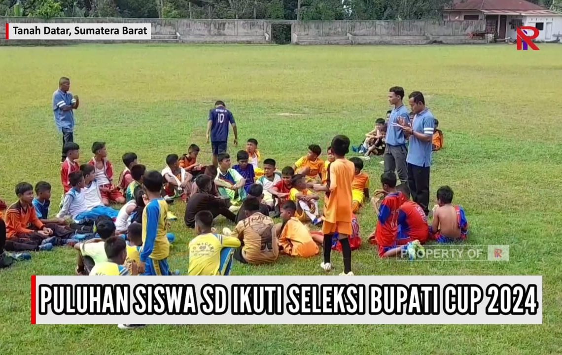 Seleksi Bupati Cup 2024: Siswa SD se-Kecamatan Sungayang Bersaing Jadi 20 Talenta Terbaik