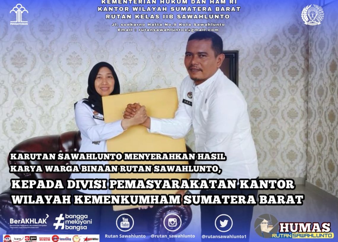 Kepala Rutan Sawahlunto Serahkan Hasil Karya Warga Binaan kepada Kadiv Pemasyarakatan Sumbar