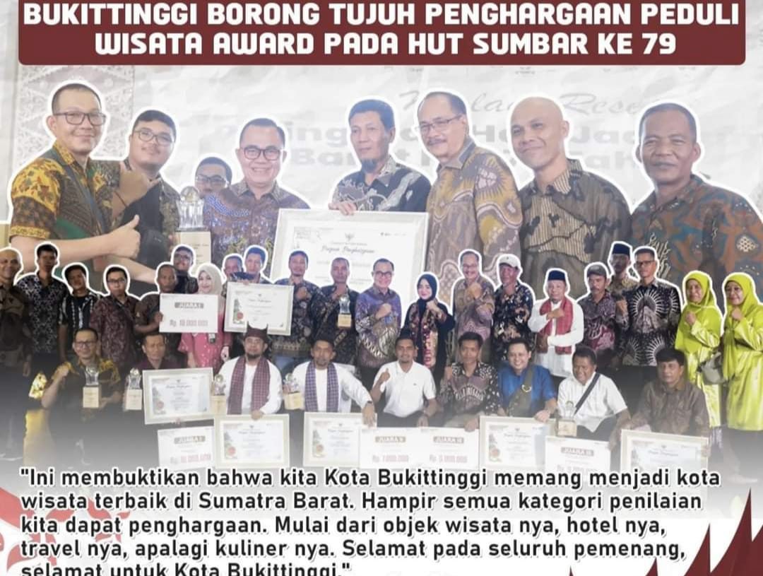 Bukittinggi Borong Tujuh Penghargaan Peduli Wisata Award pada HUT Sumbar ke-79
