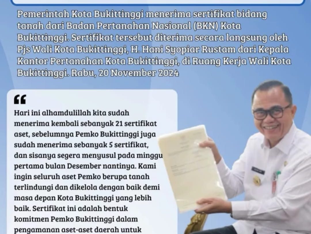 Amankan Aset Daerah, Pemko Bukittinggi Terima 21 Sertifikat Bidang Tanah dari BPN