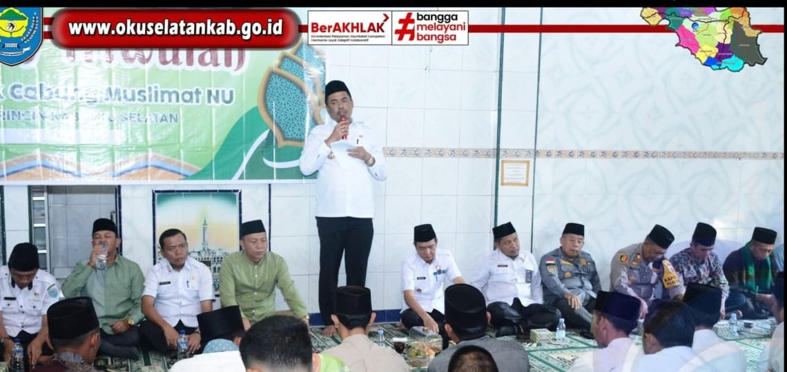 Bupati Oku Selatan Hadiri Pengajian Triwulan Muslimat NU di Desa Tanjung Bulan