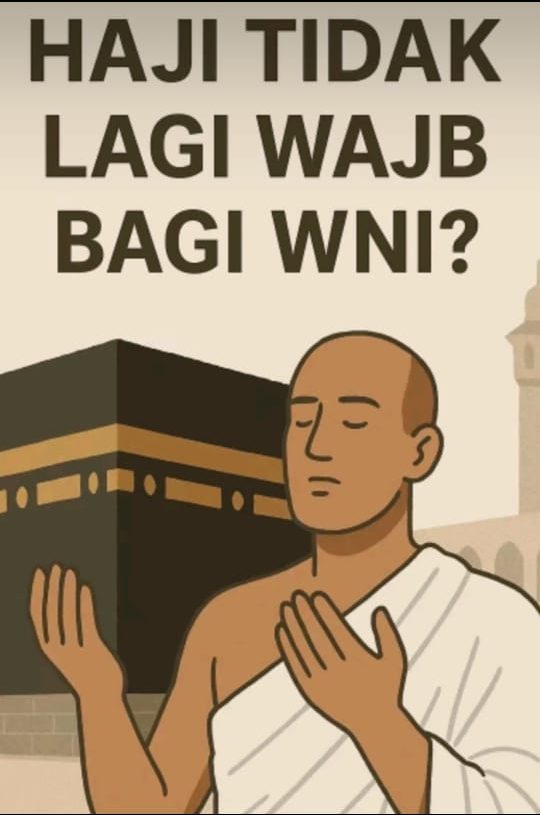 Warga Indonesia “Tidak Wajib Haji”, Bagaimanakah dengan Rukun Islam yang ke Lima?